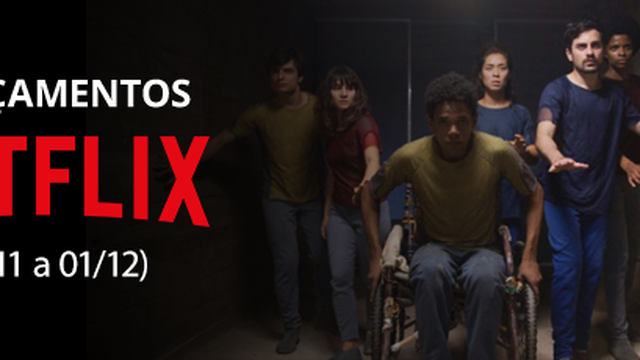 Netflix: confira os lançamentos da semana (25/11 a 01/12)