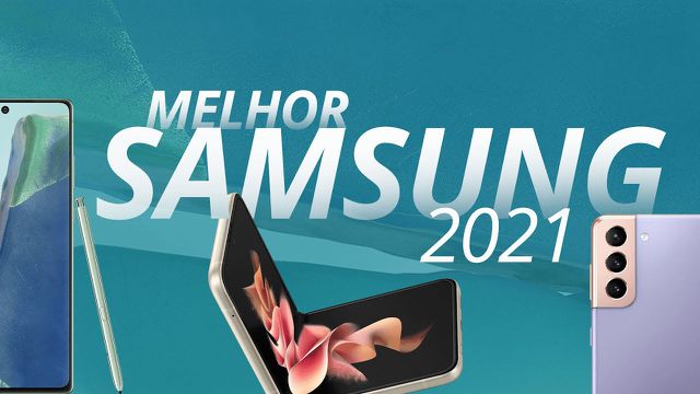 Qual é o melhor celular da Samsung para comprar em 2021?