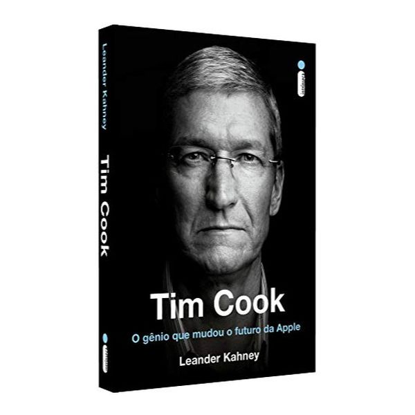 Tim Cook: O Gênio Que Mudou O Futuro Da Apple (Português) Capa comum – 17 outubro 2019