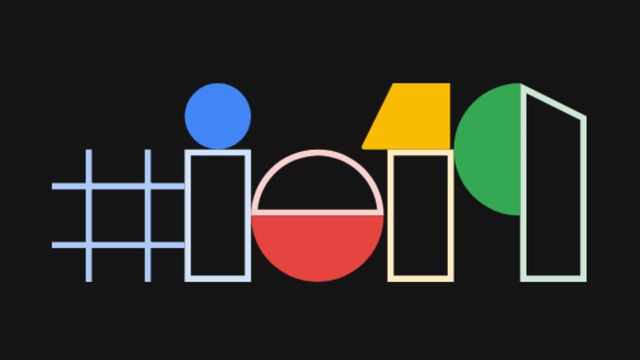 Como assistir à Google I/O 2019? Evento deve apresentar Pixel 3a e Android Q