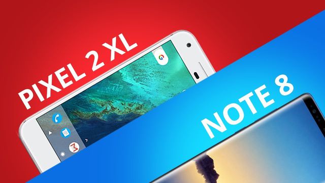 Pixel 2 XL vs Galaxy Note 8: quem é mais poderoso? [Comparativo]