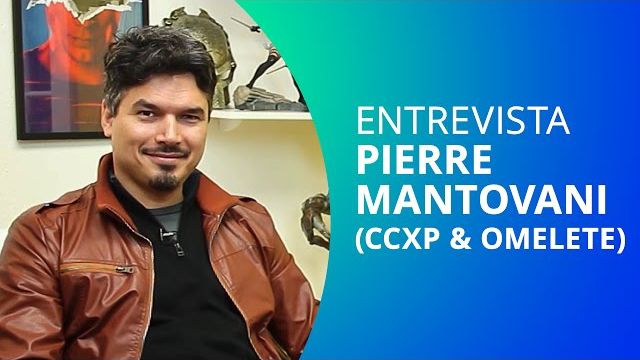 Pierre Mantovani, a cabeça por trás da Comic Con Experience SP e do site Omelete