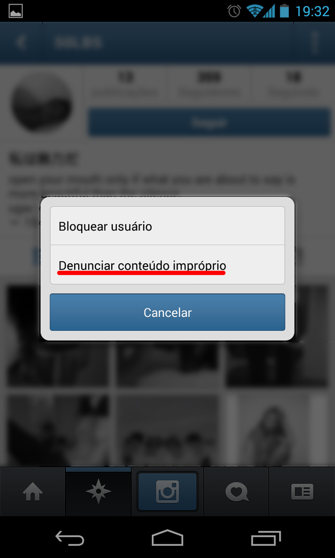 Denuncie-o como conteúdo impróprio e o relatório será enviado diretamente ao Instagram Denuncie-o como conteúdo impróprio e o relatório será enviado diretamente ao Instagram