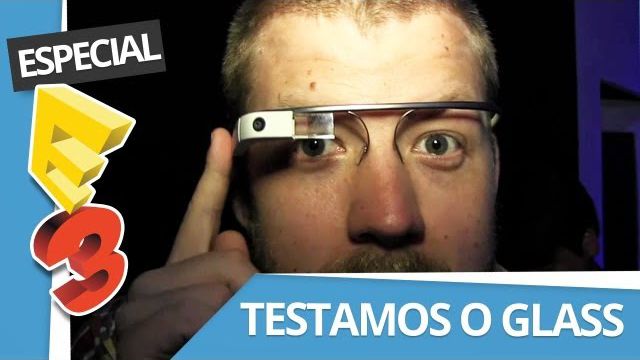 Veja o Google Glass em pleno funcionamento! [CT Entrevista | E3 2013]