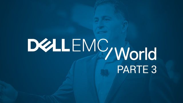 Dell EMC World 2016: Retrospectiva 