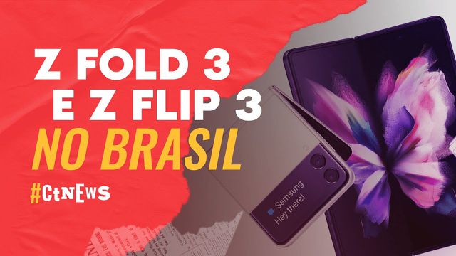 CT News — Z Fold 3 e Z Flip 3 no Brasil, agregador de Podcast do YouTube e mais!