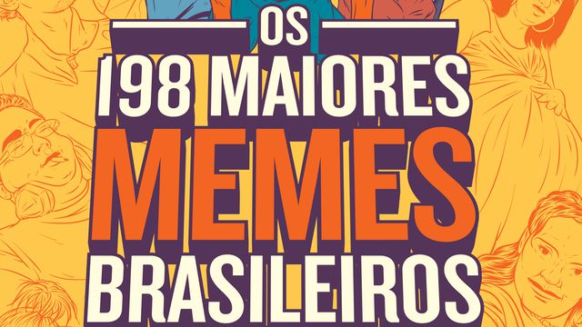 Livro promove viagem no tempo com seleção de 198 memes que fizeram o Brasil rir