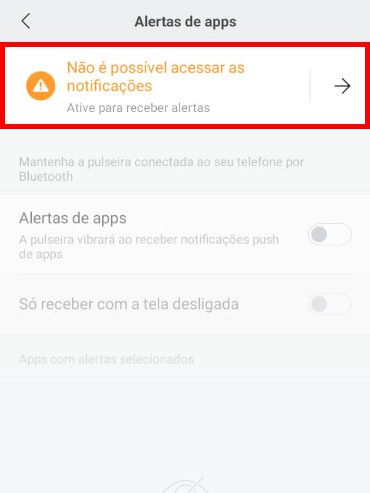 Clique na mensagem "Não é possícel acessar as notificações" para permitir o app acessar notificações (Captura de tela: Matheus Bigogno)