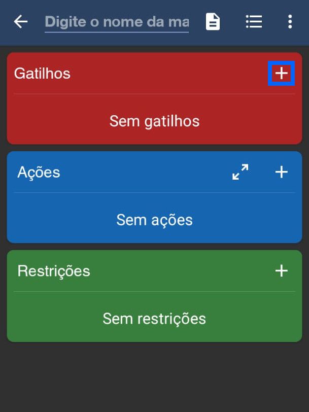 Na seção "Gatilhos", clique no ícone "+" (Captura de tela: Matheus Bigogno)