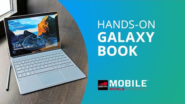 Samsung Galaxy Book [Hands-on MWC 2017]