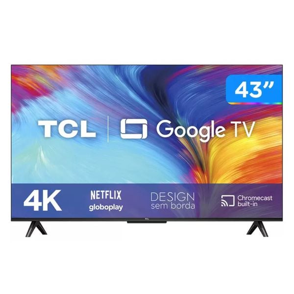 Smart TV 43” 4K LED TCL 43P635 VA Wi-Fi Bluetooth HDR Google Assistente 3 HDMI 1 USB | CUPOM