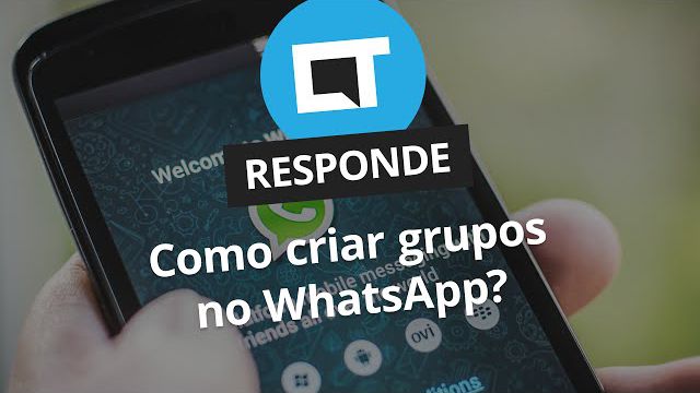 Como criar grupos no WhatsApp? [CT Responde]