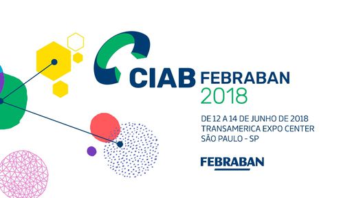Ciab FEBRABAN 2018 | IBM aposta na Transformação Digital para o setor financeiro