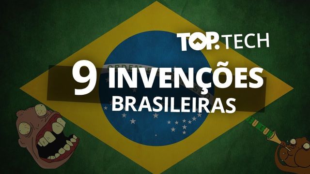 Invenções brasileiras que mudaram o mundo [Top Tech]