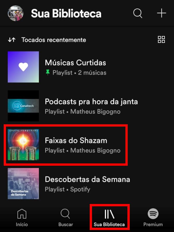 Para acessar a playlist criada, abra o app do Spotify, acesse "Sua Biblioteca" e clique em "Faixas do Shazam" (Captura de tela: Matheus Bigogno)