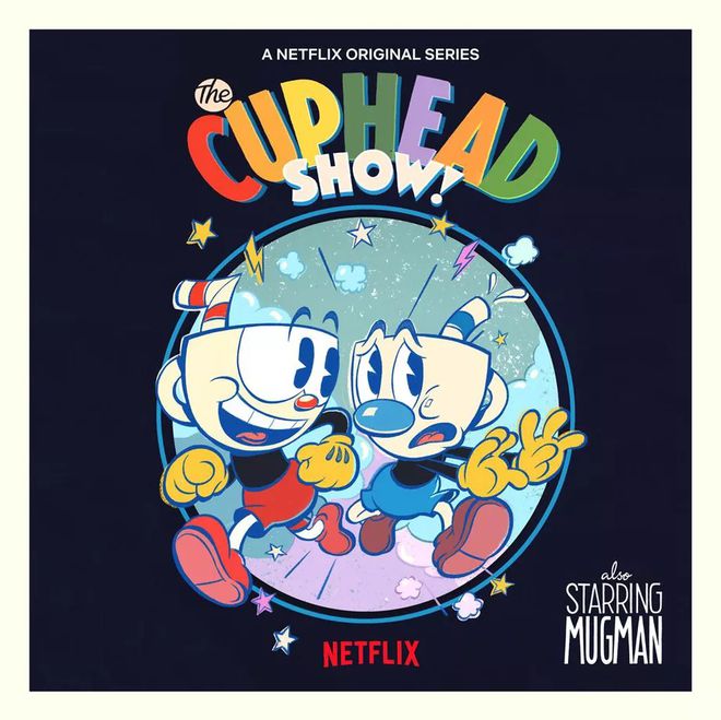 Arte de lançamento de The Cuphead Show/ Imagem: Netflix/ StudioMDHR