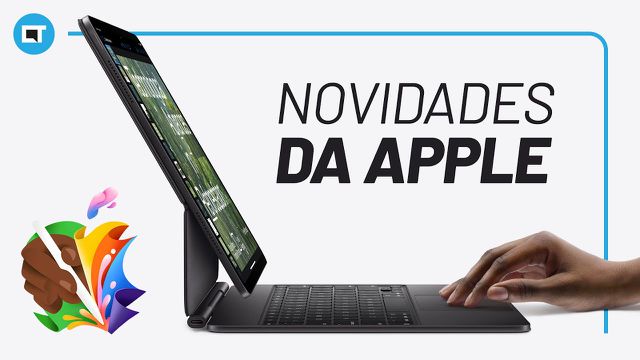 Um grandão e um pequenininho: Conheça os novos iPads Pro e Air de 2024