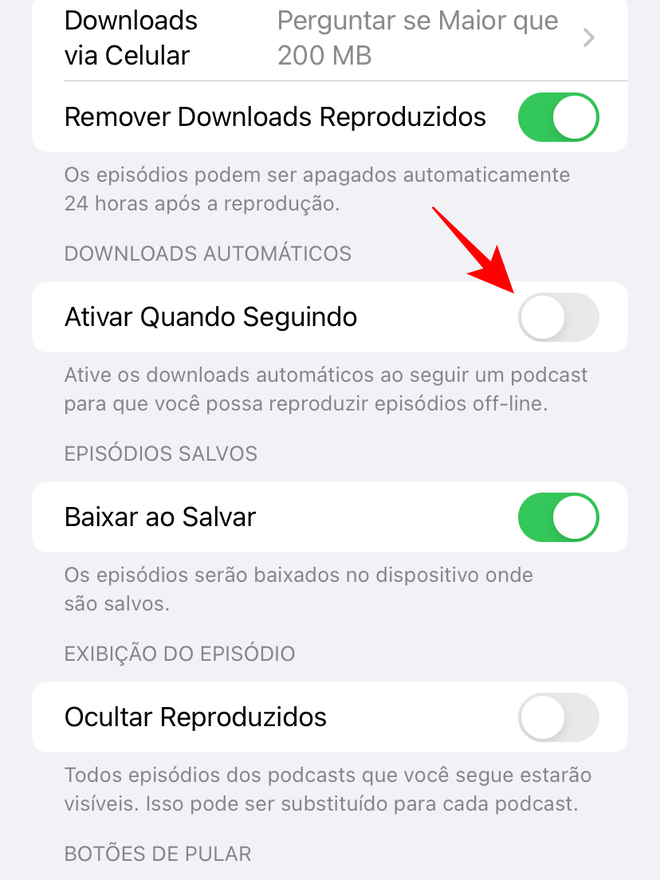 Desative a chave seletora para a seção de "Downloads Automáticos" nos ajustes do Podcast - Captura de tela: Thiago Furquim (Canaltech)