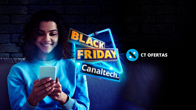 Black Friday 2021 | Acompanhe as melhores ofertas no Canaltech