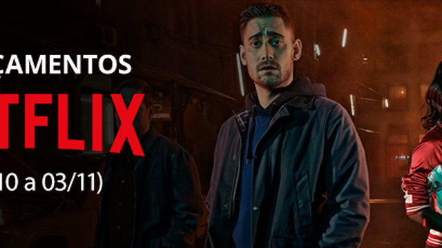 Netflix: confira os lançamentos da semana (28/10 a 03/11)