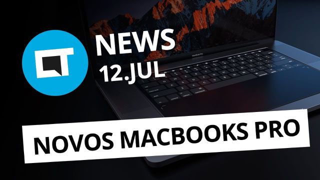 Novos MacBooks Pro de 13 e 15 polegadas; Visual do Galaxy Note 9 e+ [CT News]