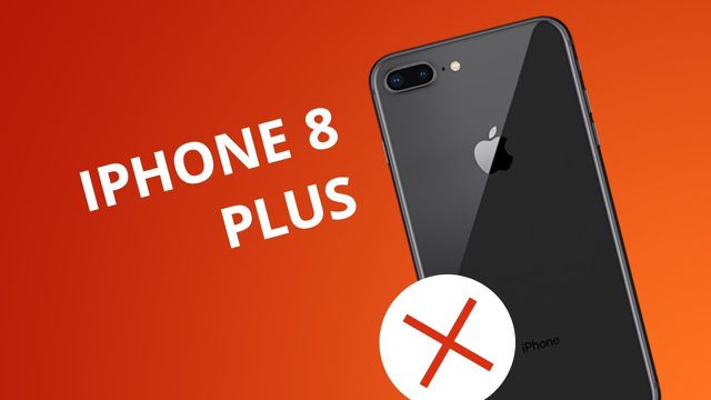 5 motivos para NÃO comprar o iPhone 8 Plus