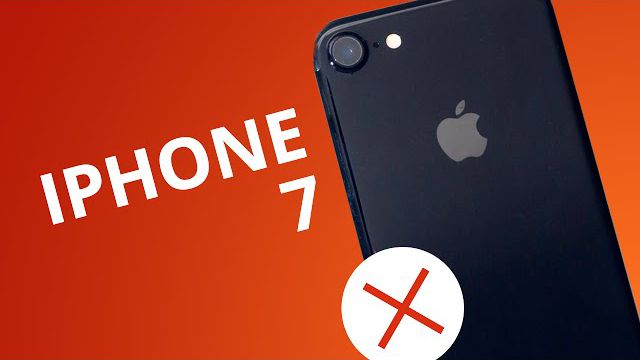 5 motivos para NÃO comprar o iPhone 7