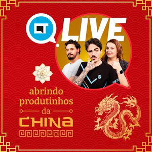 Abrindo produtinhos da China | LIVE DO CANALTECH