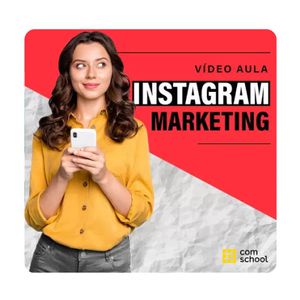 Curso de Instagram Marketing - ComSchool
