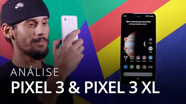 Google Pixel 3 e 3 XL: a câmera mais comentada do ano [Análise / Review]