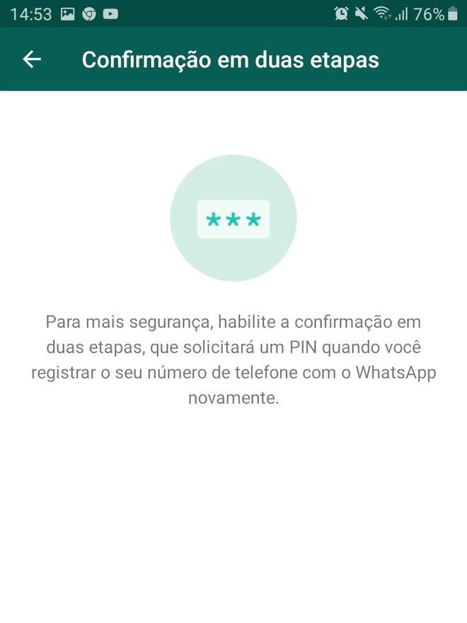 Acesse a Confirmação em duas etapas do WhatsApp em Configurações > Conta (Captura de tela: Ariane Velasco)