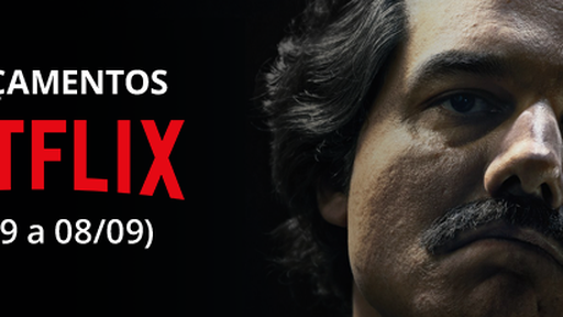 Netflix: confira os lançamentos da semana (02/09 a 08/09)