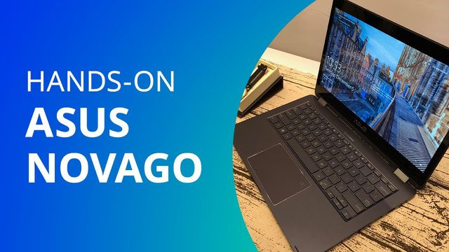 ASUS NovaGo, o notebook com Snapdragon 835 e bateria para 20 horas [Hands-on]
