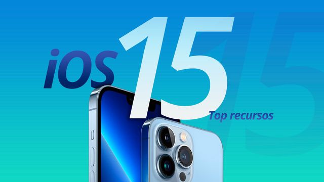 iOS 15 | Conheça os melhores recursos novos do sistema