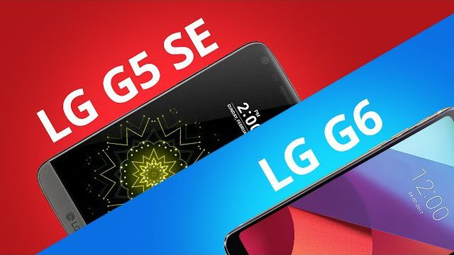 LG G6 vs G5 SE [Comparativo]