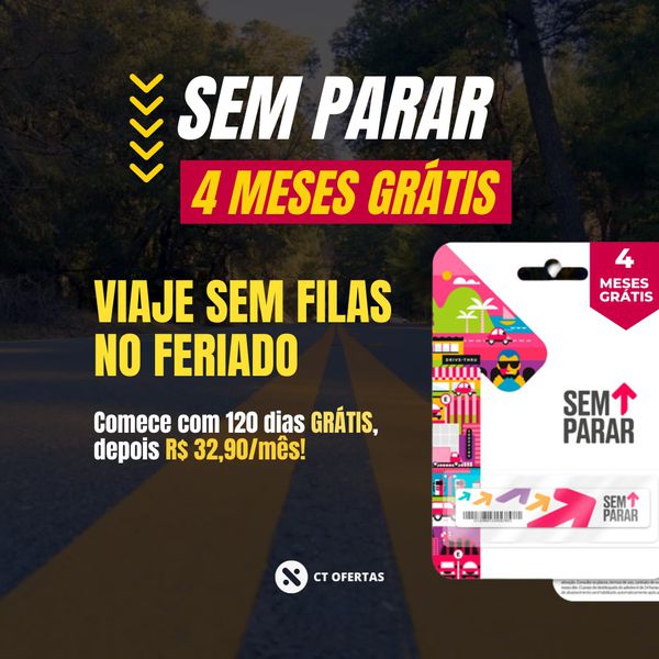 VIAJE SEM FILAS NO FERIADO - SEM PARAR [4 MESES GRÁTIS]