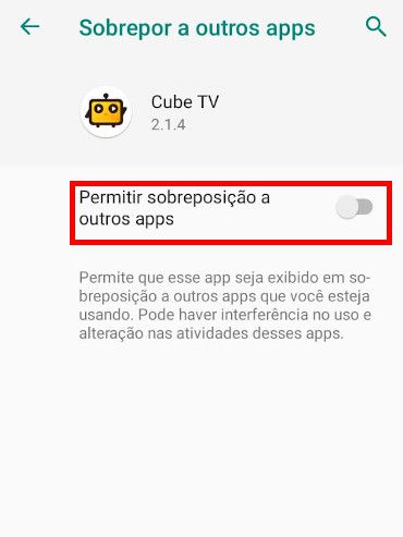 Permita que o Cube TV possa sobrepor tela com outros aplicativos(Captura de tela: Matheus Bigogno)