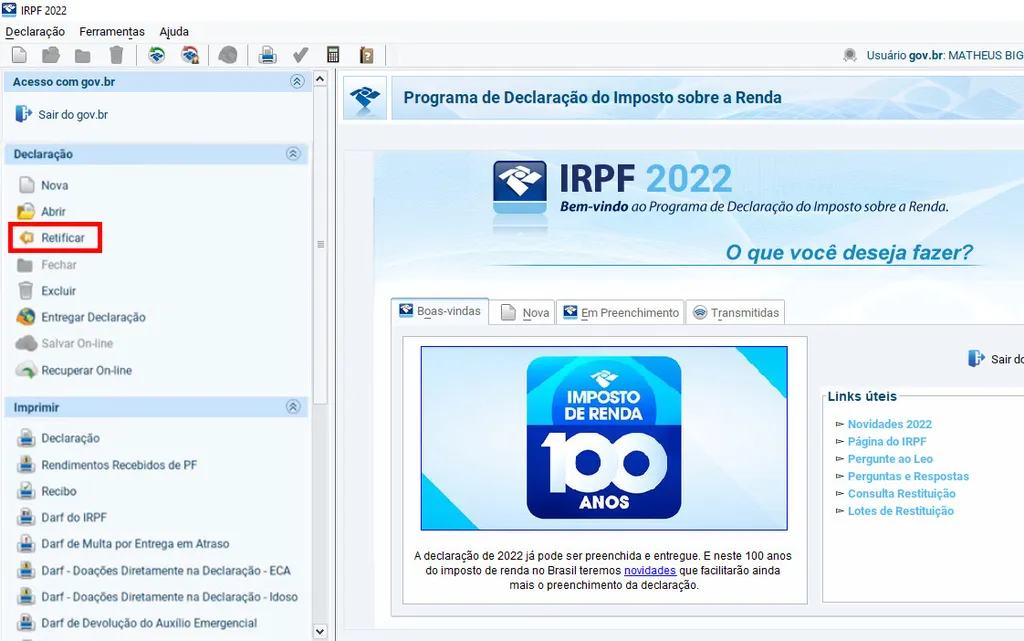 Use o programa do IRPF para fazer a retificação (Captura de tela: Matheus Bigogno)