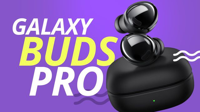 Galaxy Buds Pro: a (excelente) resposta da Samsung para os AirPods Pro [Análise]
