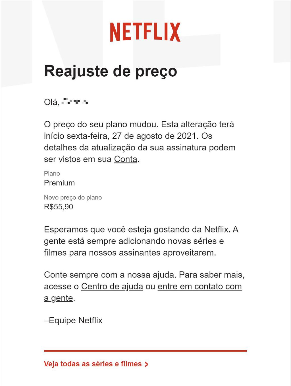 Usuários cuja assinatura vence depois do dia 22 de julho já estão recebendo o comunicado de reajuste para agosto (Captura de imagem: Jones Oliveira/Canaltech)