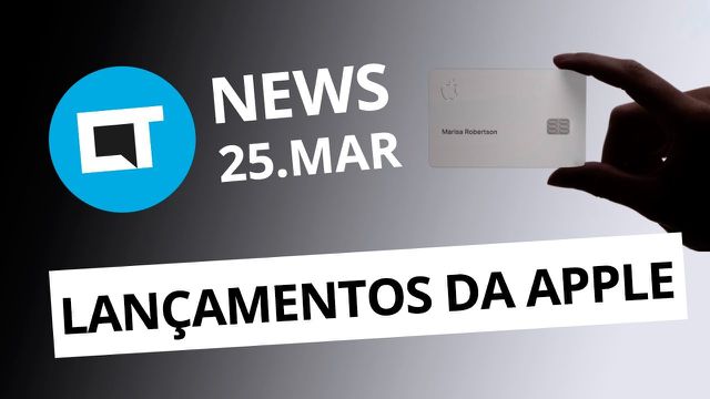 Evento da Apple; Recorde do Galaxy S10; Acordo comercial Brasil x EUA [CT News]