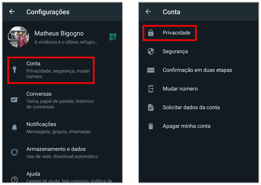 Acesse as "Configurações" Do WhatsApp, toque em "Conta" e acesse "Privacidade" (Captura de tela: Matheus Bigogno)