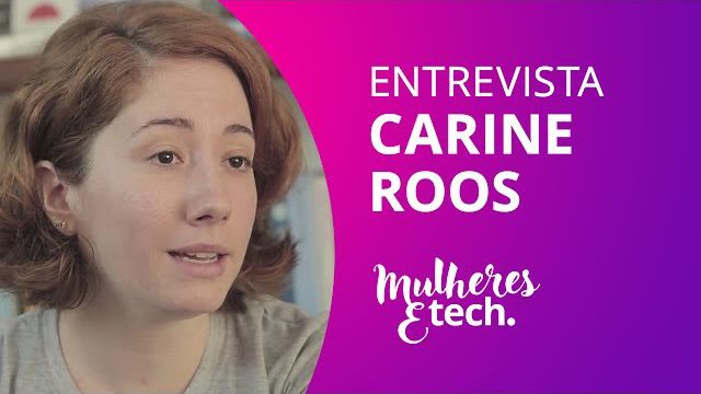 Carine Roos, idealizadora da UP[W]IT e do MariaLab [Mulheres & Tech]