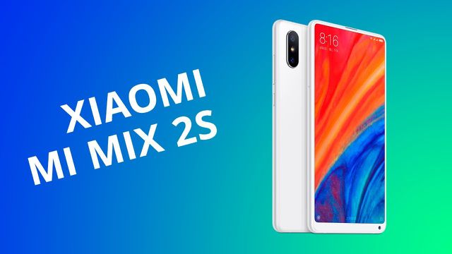 Xiaomi Mi Mix 2S [Análise / Review]