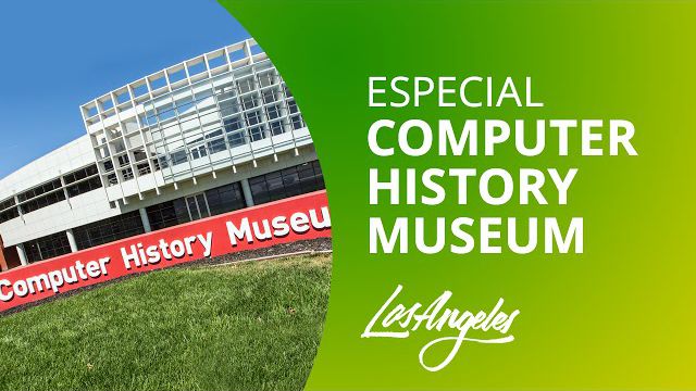 Canaltech visita o Computer History Museum (Parte 1/3) [Especial | Los Angeles]