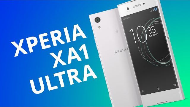 Sony Xperia XA1 Ultra [Análise / Review]