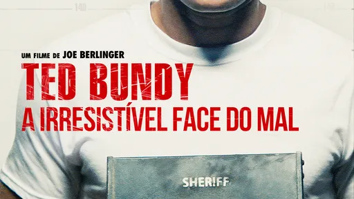 Filme sobre Ted Bundy ganha trailer e cartaz inéditos