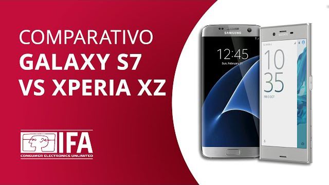 Sony Xperia XZ vs Samsung Galaxy S7 [Comparativo]