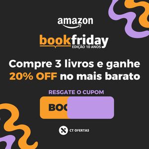 Cupom Amazon: compre 3 livros e ganhe 20% OFF no mais barato - Válido para itens selecionados do link