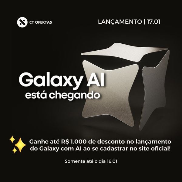 Ganhe até R$ 1.000 de desconto no Galaxy AI ao se cadastrar no site oficial [LEIA A DESCRIÇÃO]